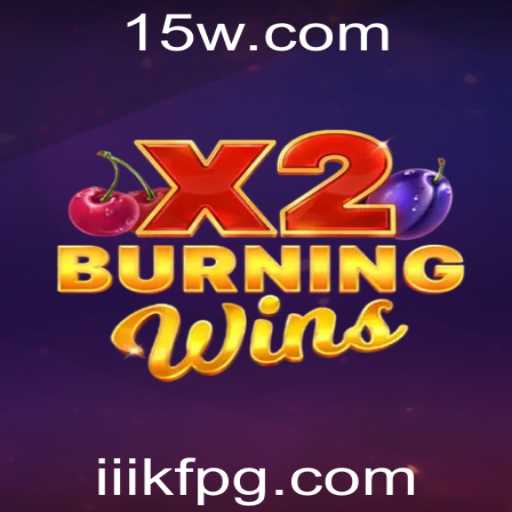 BurningWinsX2: A Imersão no Jogo e suas Regras