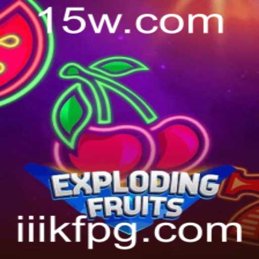 Exploring the Exciting World of ExplodingFruits: A Comprehensive Guide