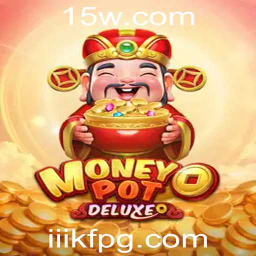 Conheça o Mundo Empolgante de MoneyPotDELUXE